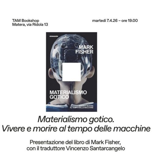 Materialismo Gotico. Vivere e morire ai tempi delle macchine