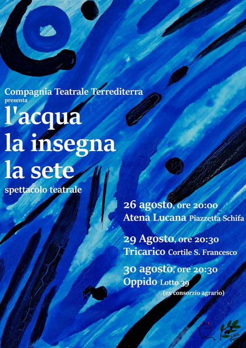 Spettacolo teatrale "L'acqua la insegna la sete" della Compagnia Teatrale Terrediterra